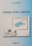 Zoran Vakula: Vjerske teme i vrijeme