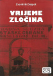 Zvonimir Despot: Vrijeme zločina (Novi prilozi za povijest koprivničke