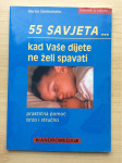 55 savjeta kad vaš dijete ne ... 2 knjige