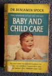 Benjamin Spock - Baby and child care
