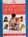 Dr. Bernard Valman: Simptomi dječjih bolesti