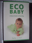 ECO BABY - Sally J . Hall