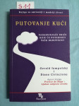 Gerald Jampolsky i Diane Cirincione – Putovanje kući (S11)