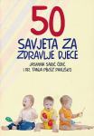 Jasmina Sarić: 50 savjeta za zdravlje djece
