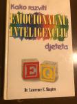 L.E.Shapiro, Kako razviti emocionalnu inteligenciju djeteta