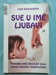 Louis Schützenhöfer – Sve u ime ljubavi (B13)