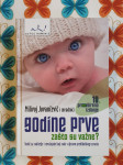 Milivoj Jovančević - Godine prve zašto su važne? - 10. izdanje