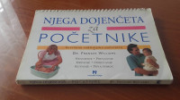 NJEGA DOJENČETA ZA POČETNIKE  -  Dr. Frances Williams