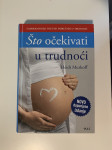ŠTO OČEKIVATI U TRUDNOĆI - Heidi Murkoff (dopunjeno izdanje)