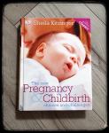 THE NEW PREGNANCY & CHILDBIRTH  choices and challenge Sheila Kitzinger