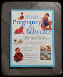 The Practical Encyclopedia of Pregnancy & Babycare Alison Mackonochie