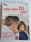 Zašto djeca to rade?