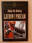 Alain De Botton : Ljubim i pričam