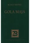 BLASCO IBANEZ :  GOLA MAJA - roman iz umjetničkog života