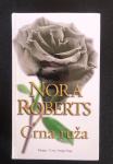 Crna ruža TU - Nora Roberts