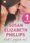 Dođi i poljubi me! 1-3 – Susan Elizabeth Phillips