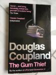 DOUGLAS COUPLAND, The Gum Thief