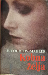 H. Courths-Mahler - Kobna želja