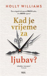 Holly Williams Kad je vrijeme za ljubav?