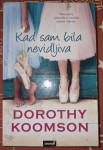 Kad sam bila nevidljiva – Dorothy Koomson