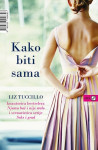 Kako biti sama Liz Tuccillo