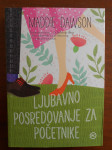 Maddie Dawson: Ljubavno posredovanje za početnike