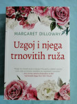 Margaret Dilloway – Uzgoj i njega trnovitih ruža (B53)