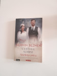 NERMIN BEZMEN : U VRTLOGU SUDBINE - MURKINA PRIČA  DRUGI DIO