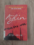 Njeno ime: Aylin, Ayse Kulin