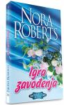 Nora Roberts:  Igra zavođenja