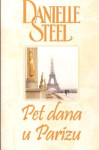PET DANA U PARIZU,  Danielle Steel