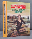 Susan Elizabeth Phillips - Samo moje dijete