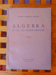 Algebra  za VII. i VIII. razred gimnazije KUREPA ŠKREBLIN JIRASEK