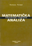 Matematička analiza / Svetozar Kurepa ; [crtač Milovan Kavšek]