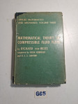 Richard von Mises - Mathematical theory of compressible fluid flow