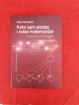 Sibe Mardešić: Kako sam postao i ostao matematičar