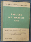 Škreblin | Smolec | Brečević - Pregled matematike ( I & II dio )