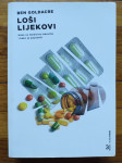 Ben Goldacre: Loši lijekovi