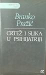 Branko Pražić: Crtež i slika u psihijatriji