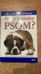 BRUCE FOGLE:ŠTO JE S MOJIM PSOM? Vizualni vodič za simptome i prvu po