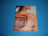 Clare Maxwell-Hudson - MASSAGE : THE DEFINITIVE VISUAL REFERENCE