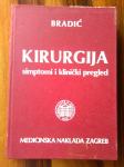 DR IVAN BRADIĆ - KIRURGIJA - SIMPTOMI I KLINIČKI PREGLED, ZG 1977