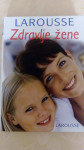 LAROUSSE - Zdravlje žene