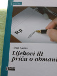 Lidija Gajski, Lijekovi ili priča o obmani