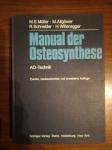 Manual der Osteosynthese: AO-Technik
