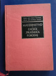 MATERINSTVO - ZAČEĆE - TRUDNOĆA - POROĐAJ, Šulović, Radić