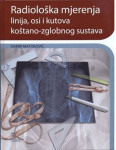 Matoković:Radiološka mjerenja linija, osi i kutova koštano-zglobnog s