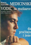 MEDICINSKI VODIČ ZA MUŠKARCE  -  Michael Marten, John Chesterman