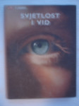 Mueller, Conrad; Rudolph, Mae: Svjetlost i vid
