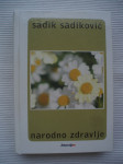 Narodno zdravlje   Sadik Sadiković